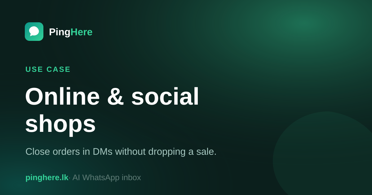 Online & social shops — PingHere WhatsApp CRM for online shops