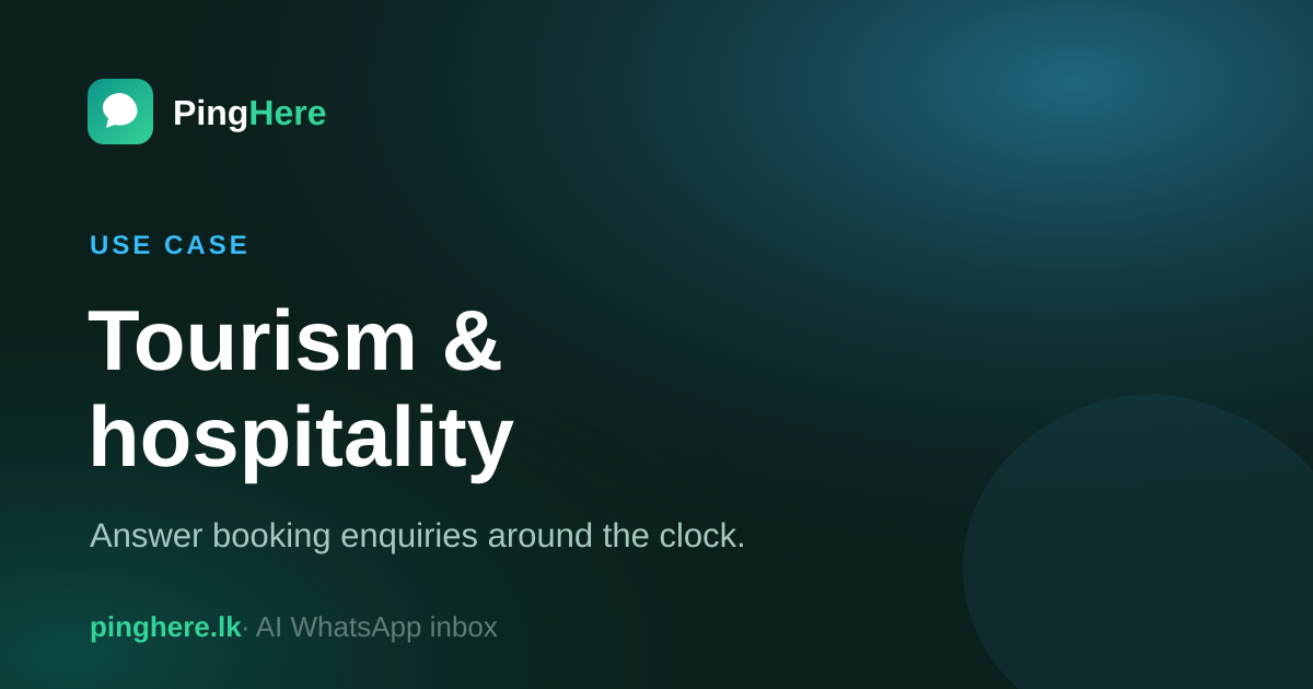 Tourism & hospitality — PingHere WhatsApp CRM for tourism